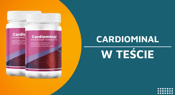 Kiedy potrzebujesz Cardiominala? Rozwiązanie dla Twojego Serca - overview